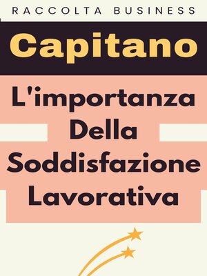 cover image of L'importanza Della Soddisfazione Lavorativa